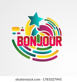 bonjour is mean hello, beautiful greeting card background or banner with star theme. vector illustration