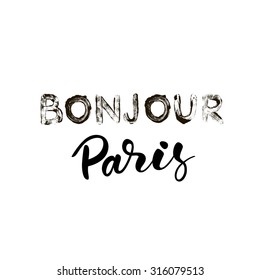 Bonjour Paris card or poster. Lettering. Ink illustration.