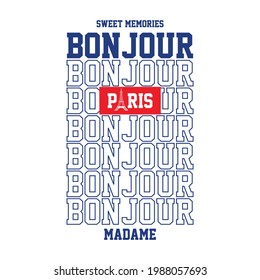 Bonjour paris, typography graphic design, for t-shirt prints, vector illustration