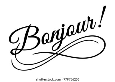 Bonjour sign. Vector illustration. Beautiful typography banner lettering word text vector design. Greeting invite poster card hand drawn ink black art brush white isolated background