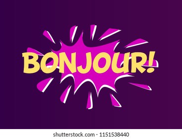 bonjour in translate hello, cute label, logo, background with pop art illustration, vector