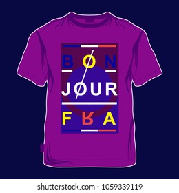 bonjour typography tee shirt design, vector illustration for printing 