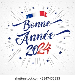 Bonne annee 2024 elegant lettering. French text - Happy New Year. 2024 numbers, blue stars and calligraphy. Vector illustration for greeting banner or poster