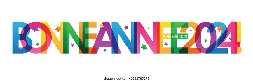 BONNE ANNEE 2024! (HAPPY NEW YEAR 2024! in French) vector typography banner on white background