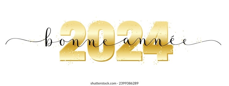 BONNE ANNEE 2024 (HAPPY NEW YEAR 2024 in French) metallic gold vector brush calligraphy banner with gold confetti on white background