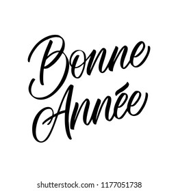 Bonne Annee - Happy New Year in French.