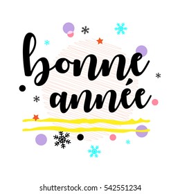 Bonne Annee. Happy New Year French Greeting. Black Typographic Vector Art. White Background.