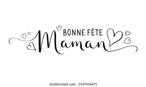 BONNE FETE MAMAN (HAPPY MOTHER'S DAY in French) black brush calligraphy banner with hearts