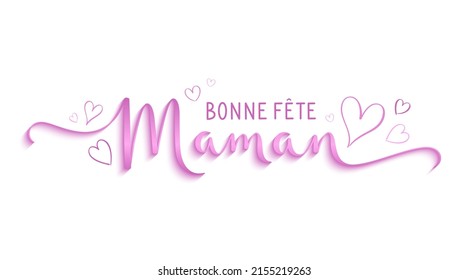 BONNE FETE MAMAN (HAPPY MOTHER'S DAY in French) pink vector brush calligraphy with hearts on dark pink background