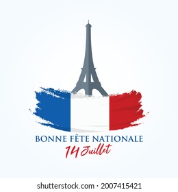 Bonne Fete Nationale, 14 Juillet (French Translation: Happy National Day 14th of July). The Bastille Day of France. Vector Illustration.