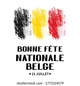 Bonne Fete Nationale Belge (Happy Belgian National Day in French) lettering with black and red brush stroke. Belgium holiday. Vector template for greeting card, poster, banner, flyer, etc.