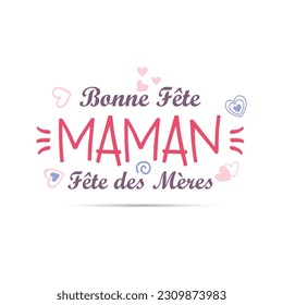 Bonne fête Maman - Fête des mères. Idée cadeau fête des mères vector template 