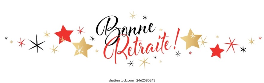 Bonne retraite, Happy retirement in french language