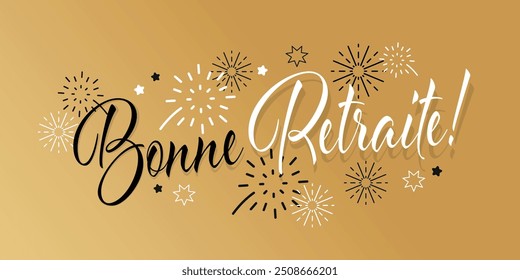 Bonne retraite, Feliz aposentadoria em língua francesa