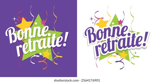 Bonne retraite, Happy retirement in french language