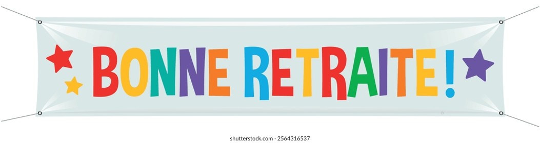 Bonne retraite, Happy retirement in french language