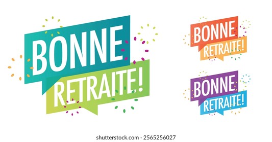 Bonne retraite, Happy retirement in french language