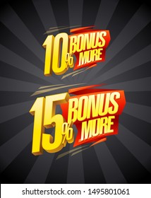 Bonus 10% and 15% more, sale symbols set