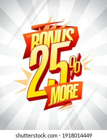 Bonus 25% more vector sale banner template