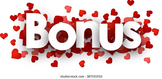 Bonus 3d sign with hearts. Vector paper illustration.