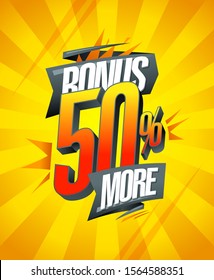 Bonus 50% more banner concept