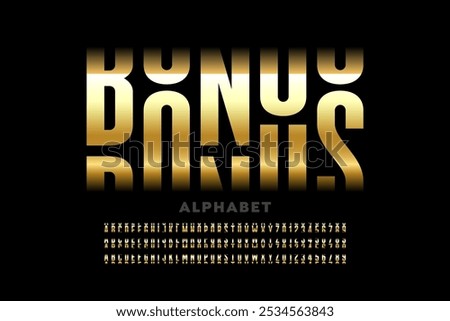 Bonus. Casino slot machine style gold font design, alphabet letters and numbers vector illustration