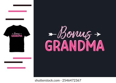 Bonus grandma t shirt design