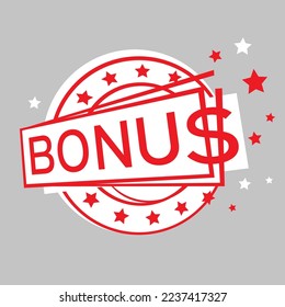 Bonus isolated icon, sticker, $. Red bonus sign for promotion design. Dollar sign. Special offer sale banner. Advertising for marketing promo design. Business marketing illustration, label. Vector