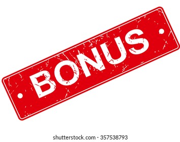 Bonus Rubber Sign
