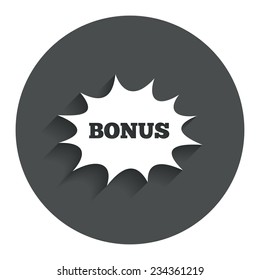 Bonus sign icon. Special offer explosion cartoon bubble symbol. Gray flat button with shadow. Modern UI website navigation. Vector