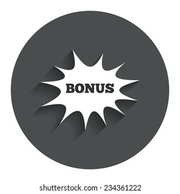 Bonus sign icon. Special offer explosion cartoon bubble symbol. Gray flat button with shadow. Modern UI website navigation. Vector