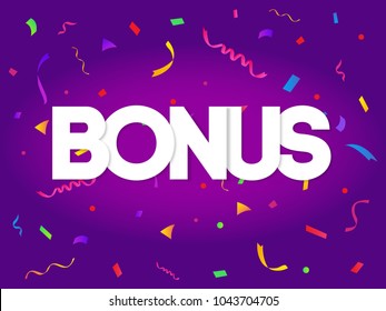 Bonus sign letters decor with colorful confetti on purple background