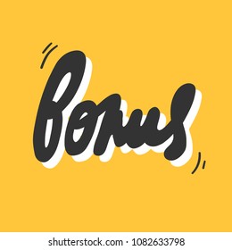 Bonus. Sticker for social media content. Vector hand drawn illustration design. Bubble pop art comic style poster, t shirt print, post card, video blog cover