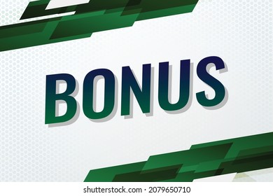 bonus word concept vector illustration with green lines 3d style for social media landing page, template, ui, web, mobile app, poster, banner, flyer, background, gift card, coupon, label, wallpaper