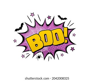 Boo comic logo. Halloween emblem. Cartoon explosion with bat, spider, web and stars in pop art style. Vector illustration for sticker, badge, poster, banner or party flyer.