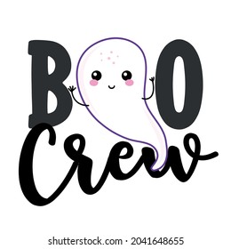 Boo Crew - Halloween t shirt, lettering labels design. Cute badge. Hand drawn isolated emblem with quote. Halloween party sign or logo. scrap booking, posters, greeting cards, banners, textiles.