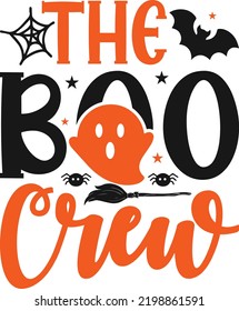 The Boo Crew. Halloween T-Shirt Design, Posters, Greeting Cards, Textiles, and Sticker Vector Illustration