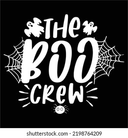 The boo crew Happy Halloween shirt print template, Pumpkin Fall Witches Halloween Costume shirt design