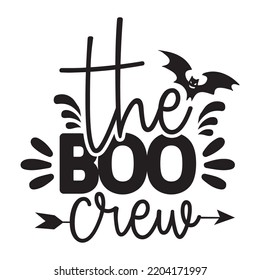 The Boo Crew, Happy Halloween Shirt Print Template, Witch Bat Cat Scary House Dark Green Riper Boo Squad Grave Pumpkin Skeleton Spooky Trick Or Treat