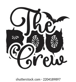 The Boo Crew, Happy Halloween Shirt Print Template Sweeet Halloween Pumpkin candy Scary Boo Witch Spooky Bat Vintage Retro Grim Reaper Fairy hocus pocus, Sanderson sisters vector