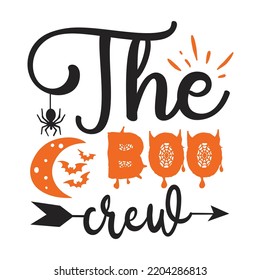 The boo crew Happy Halloween shirt print template, Pumpkin Fall Witches Halloween Costume shirt design