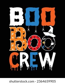 Boo Boo Crew Happy Halloween Shirt Print Template, Witch Bat Cat Scary House Dark Green Riper Boo Squad Grave Pumpkin Skeleton Spooky Trick Or Treat