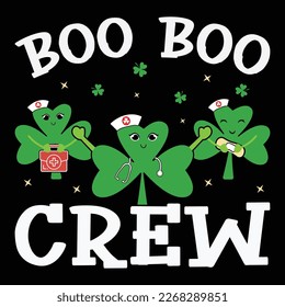 Boo Boo Crew Patrick's T-Shirt, Shamrock Nurse Shirt, Shamrock Shirt Print Template