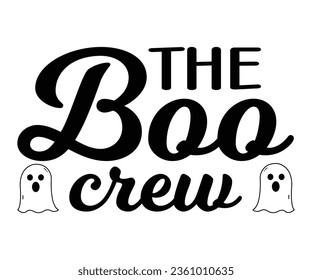 El equipo de Boo SVG, Halloween Svg, Vector de Halloween, Bruja, Fantasma, Camiseta de Halloween, Calabaza, Sarcástico, Cricut, Silhouette, Hocus Pocus, Camiseta de Octubre, Vino, Maestro, Anfitrión