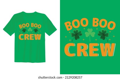 Boo Boo Crew
This Is My New St Patrick's Day T Shirt Design.