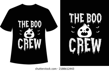 The Boo Crew Typography Tshirt design, print ready, vector, hallowen, horror, spooky, vector tshirt