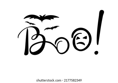 Boo! Cute Halloween calligraphic inscription with smooth lines. Good for clothes, greeting card, poster and mug design. Handwritten positive quote. Vector lettering