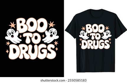 Boo to drugs typography t-shirt design