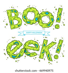 Boo! Eek! Happy Halloween typography. Calligraphy letters. Boo, Eek Quote. Vector illustration. Halloween ABC grimy element in the vector. Hand drawn letters isolated on white background. 