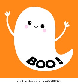 Boo. Flying ghost spirit . Happy Halloween. Scary white ghosts. Cute cartoon spooky character. Smiling face, frightening scaring hands. Orange background. Greeting card Isolated. Flat design. Vector